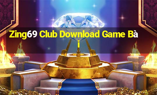 Zing69 Club Download Game Bài