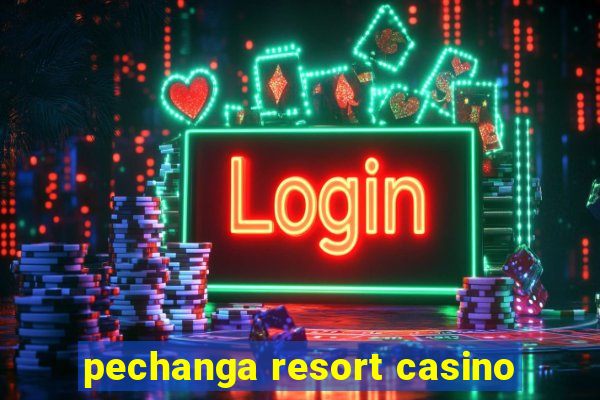 pechanga resort casino