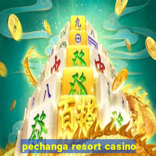 pechanga resort casino