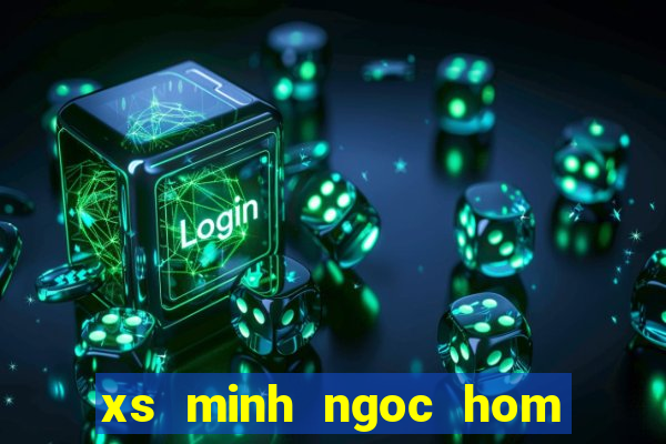 xs minh ngoc hom nay mien bac