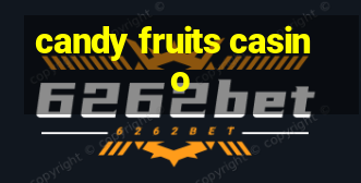 candy fruits casino