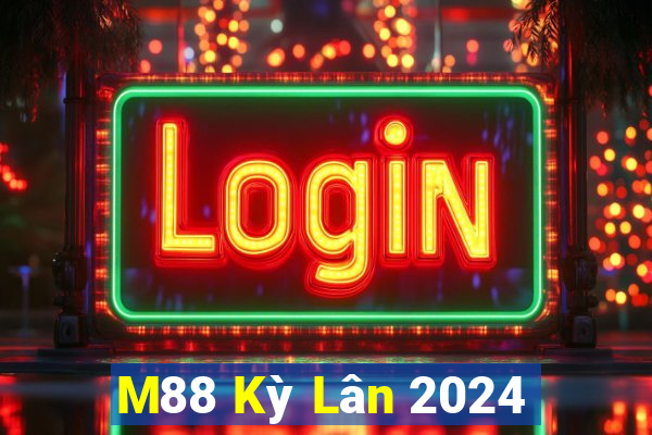 M88 Kỳ Lân 2024