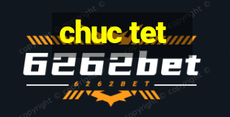 chuc tet