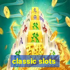 classic slots