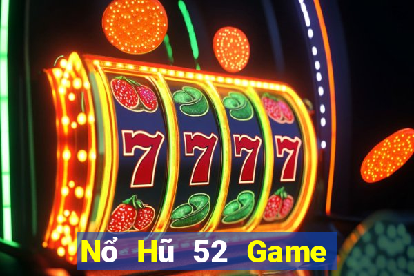 Nổ Hũ 52 Game Bài V52