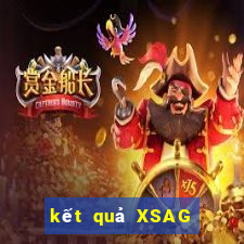 kết quả XSAG ngày 17