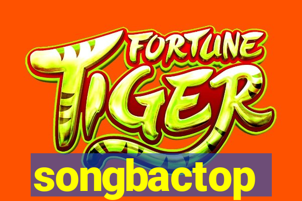 songbactop