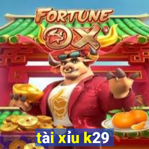 tài xỉu k29