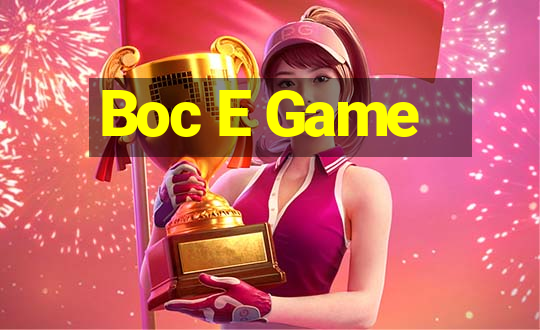 Boc E Game