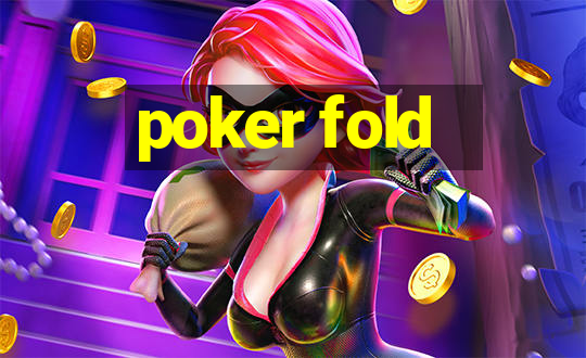 poker fold