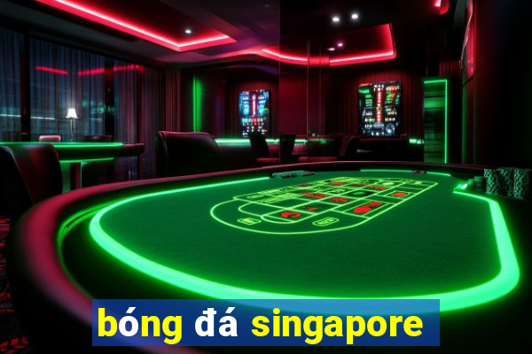 bóng đá singapore