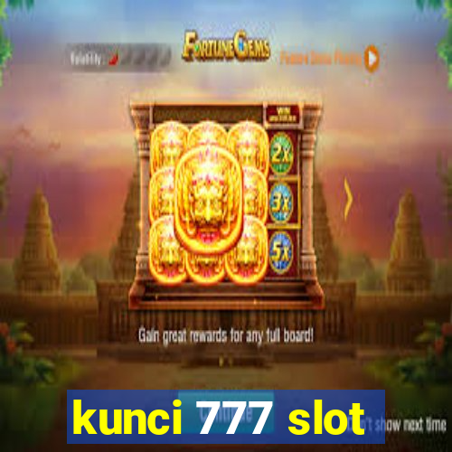 kunci 777 slot