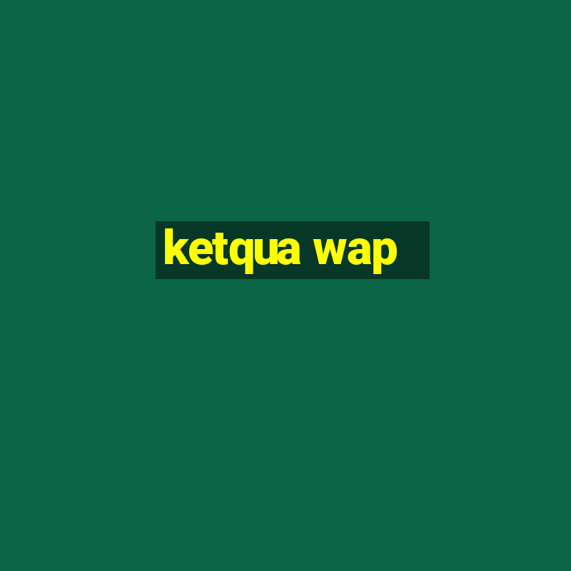 ketqua wap