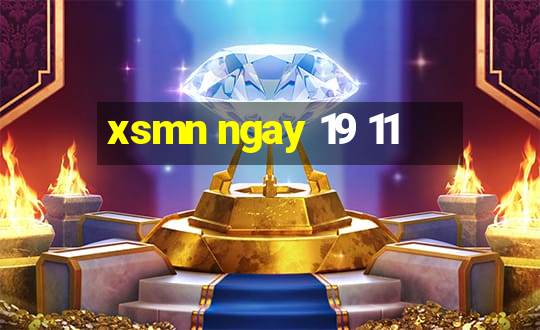 xsmn ngay 19 11