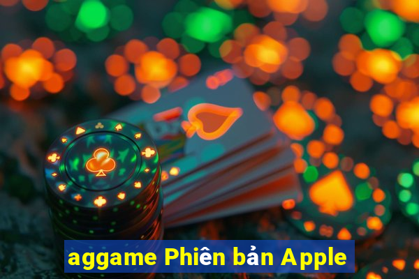 aggame Phiên bản Apple