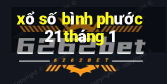 xổ số bình phước 21 tháng 1