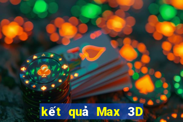 kết quả Max 3D pro ngày 14