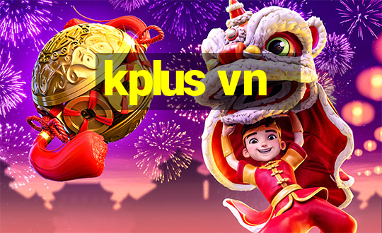 kplus vn