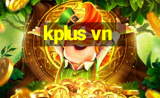 kplus vn