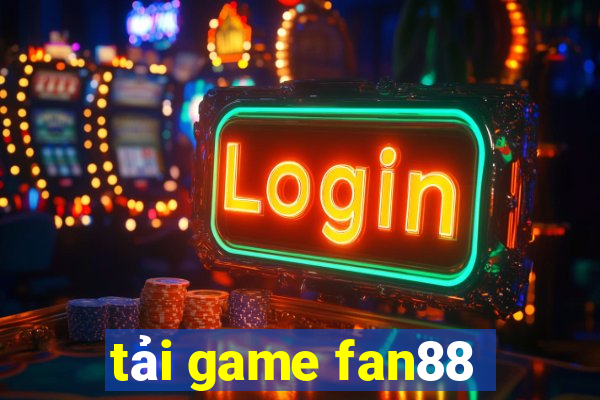 tải game fan88