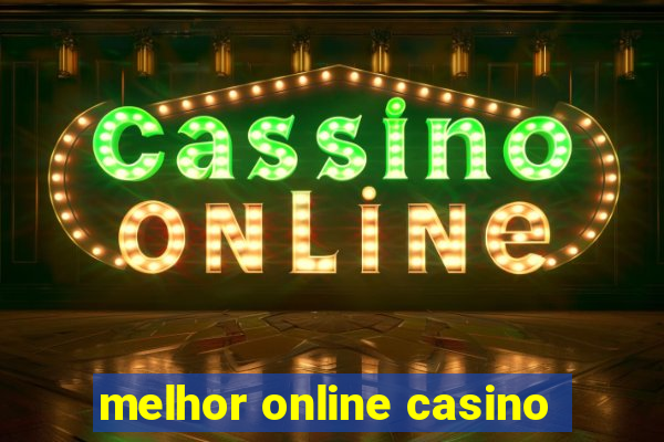 melhor online casino