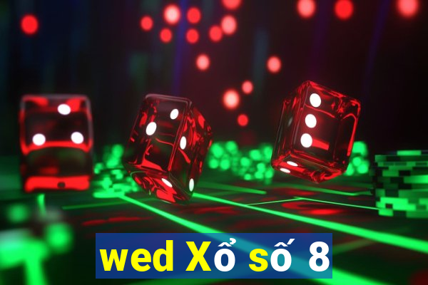 wed Xổ số 8