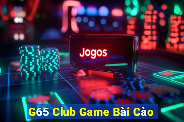 G65 Club Game Bài Cào