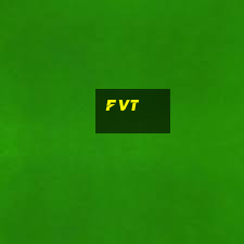 fvt