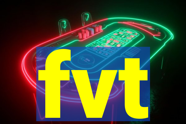 fvt