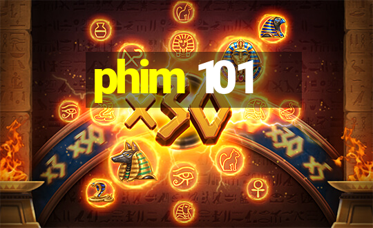 phim 101