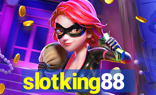 slotking88