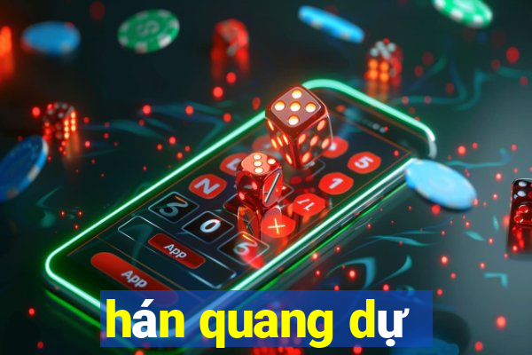 hán quang dự