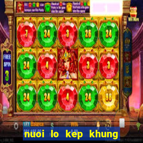 nuoi lo kep khung 3 ngay