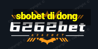 sbobet di dong