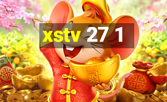 xstv 27 1