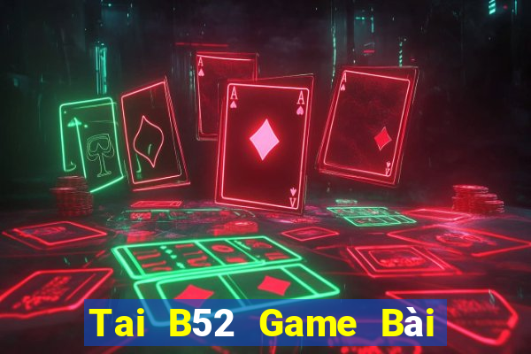 Tai B52 Game Bài 88 Club