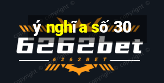 ý nghĩa số 30