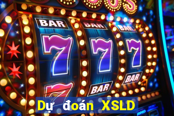 Dự đoán XSLD Thứ 3