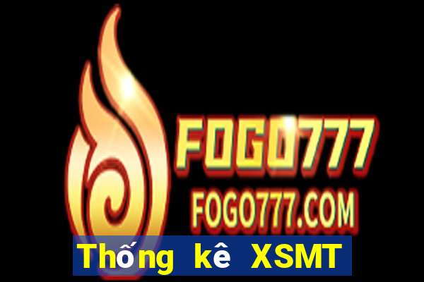 Thống kê XSMT ngày 10