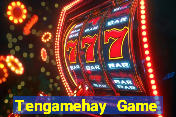 Tengamehay Game Bài Nhất Vip