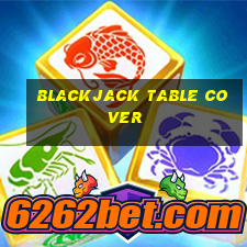 blackjack table cover