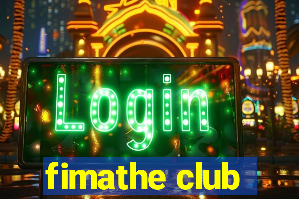 fimathe club