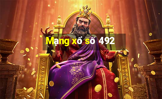 Mạng xổ số 492