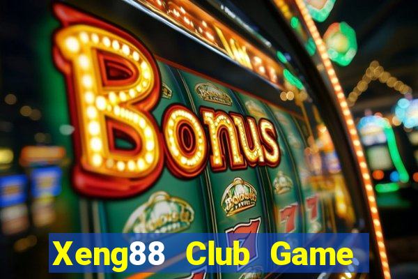 Xeng88 Club Game Bài Pc