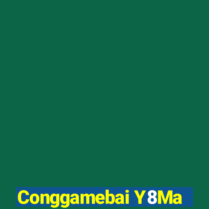 Conggamebai Y8Ma