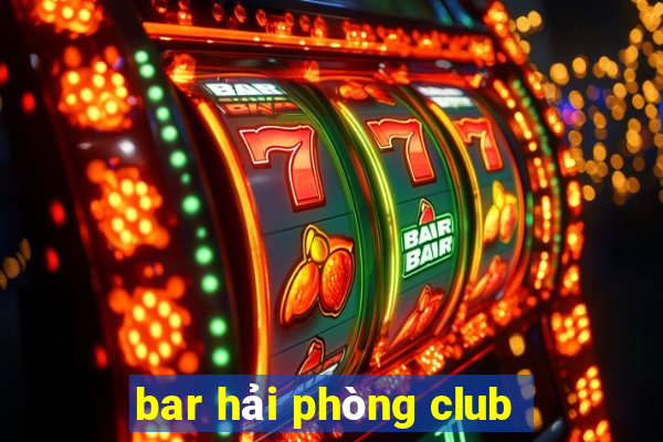 bar hải phòng club