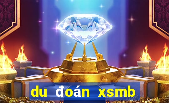 du đoán xsmb đặc biệt