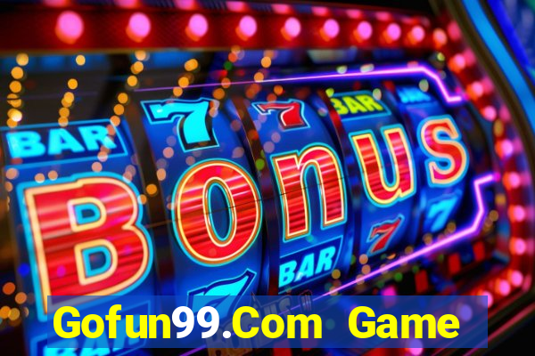 Gofun99.Com Game Bài Dubai