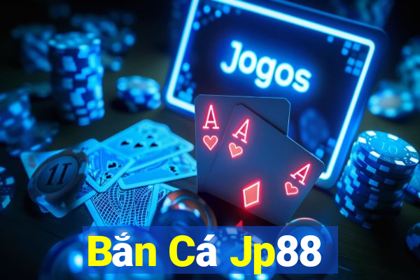 Bắn Cá Jp88