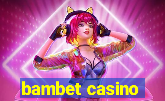 bambet casino